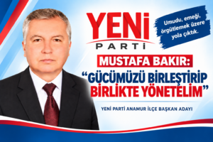 MUSTAFA BAKIR: “GÜCÜMÜZÜ BİRLEŞTİRİP BİRLİKTE YÖNETELİM”