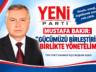 MUSTAFA BAKIR: “GÜCÜMÜZÜ BİRLEŞTİRİP BİRLİKTE YÖNETELİM”