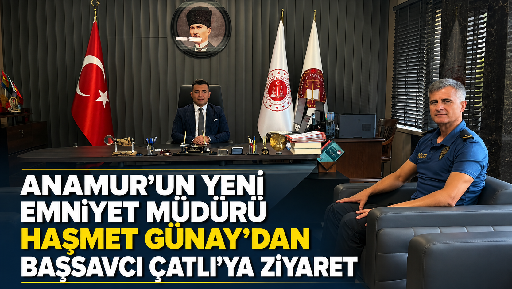 ANAMUR’UN YENİ EMNİYET MÜDÜRÜ HAŞMET GÜNAY’DAN BAŞSAVCI ÇATLI’YA ZİYARET