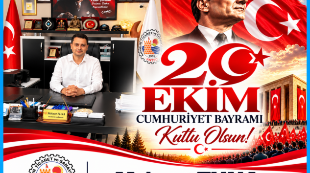 ANTSO Başkanı Mehmet Tuna: “Cumhuriyetimizin 103. yılı kutlu olsun.”