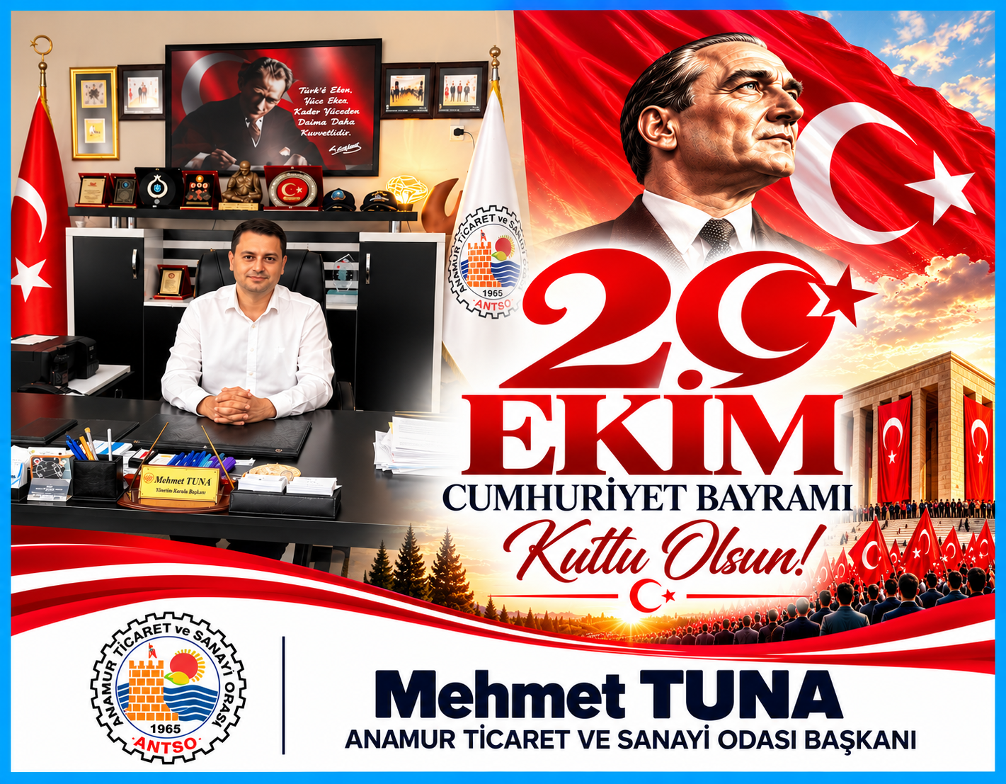ANTSO Başkanı Mehmet Tuna: “Cumhuriyetimizin 103. yılı kutlu olsun.”