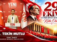 YENİ PARTİLİ MECLİS ÜYESİ TEKİN MUTLU’DAN CUMHURİYETİN 103. YILINA ÖZEL KUTLAMA MESAJI