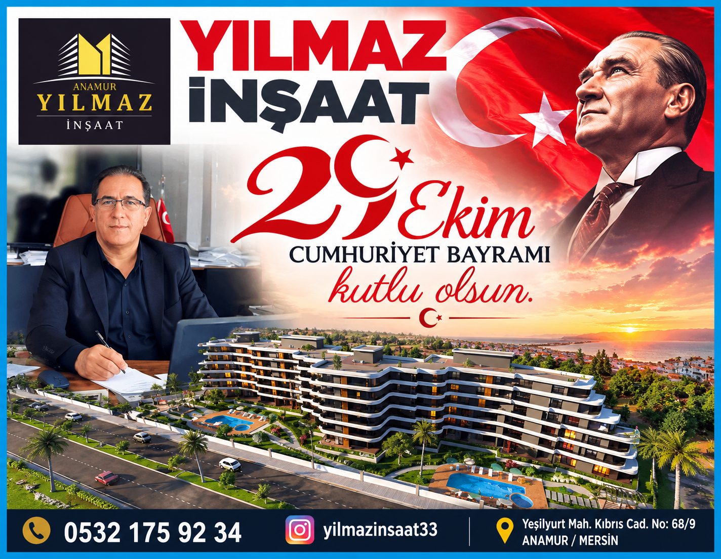 YILMAZ İNŞAAT; NURETTİN YILMAZ 29 EKİM BAYRAMINIZI KUTLAR