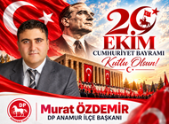 DP İlçe Başkanı Murat ÖZDEMİR 29 Ekim kutlama mesajı