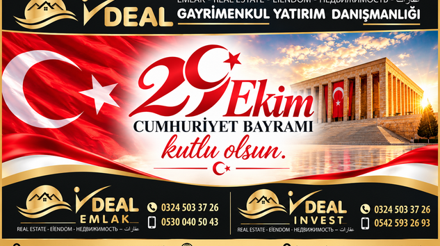 İDEAL EMLAK 29 EKİM BAYRAMINZI KUTLAR