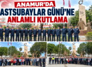 ANAMUR’DA ASTSUBAYLAR GÜNÜ’NE ANLAMLI KUTLAMA