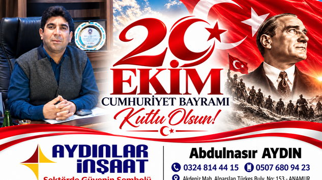 AYDINLAR İNŞAAT ; ABDULNASIR AYDIN 29 EKİM BAYRAMINIZI KUTLAR