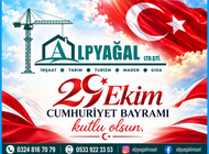 ALPYAĞAL İNŞAAT 29 EKİM BAYRAMINIZI KUTLAR