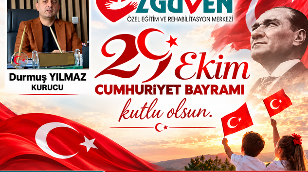 Özgüven’den 29  Ekim Kutlama mesajı