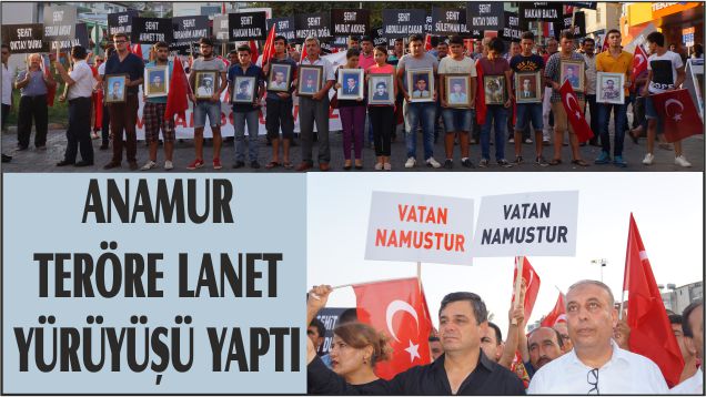 ANAMUR TERÖRE LANET YÜRÜYÜŞÜ YAPTI