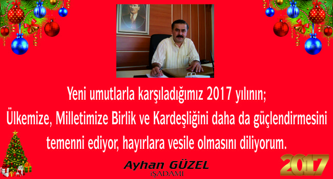 AYHAN GÜZEL YENİ YIL MESAJI