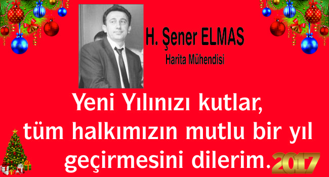 H. ELMAS ŞENER YENİ YIL MESAJI