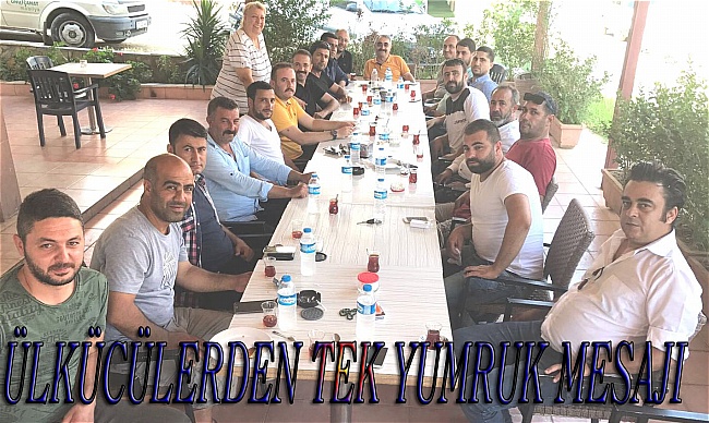 ÜLKÜCÜLERDEN TEK YUMRUK MESAJI!