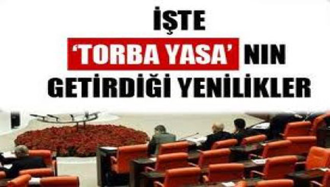 BEKLENEN TORBA YASA ÇIKTI